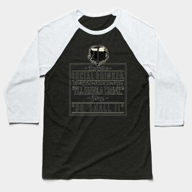 Social Drinker Baseball T-Shirt by VoidDesigns